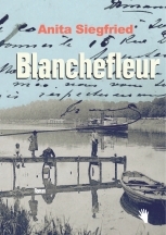 Anita Siegfried: Blanchefleur