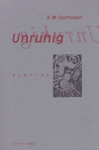 «Unruhig. Stories» von E.M. Cuchulain