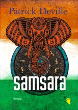 Patrick Deville: Samsara